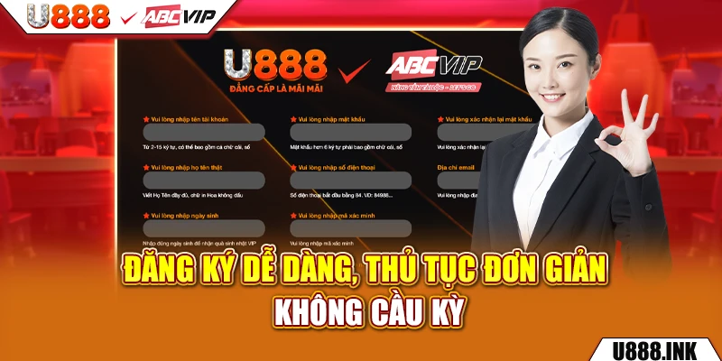 Đăng ký dễ dàng, thủ tục đơn giản không cầu kỳ