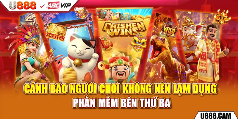 Cảnh báo người chơi không nên lạm dụng phần mềm bên thứ ba